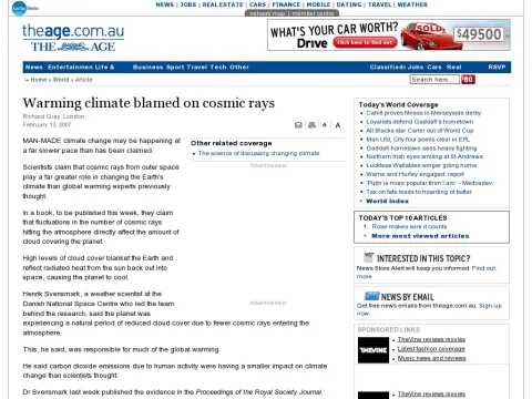 www.theage.com.au news world warming-climate-blamed-on-cosmic-rays 2007 02 12 1171128899045.html